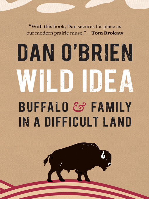 Title details for Wild Idea by Dan O'Brien - Available